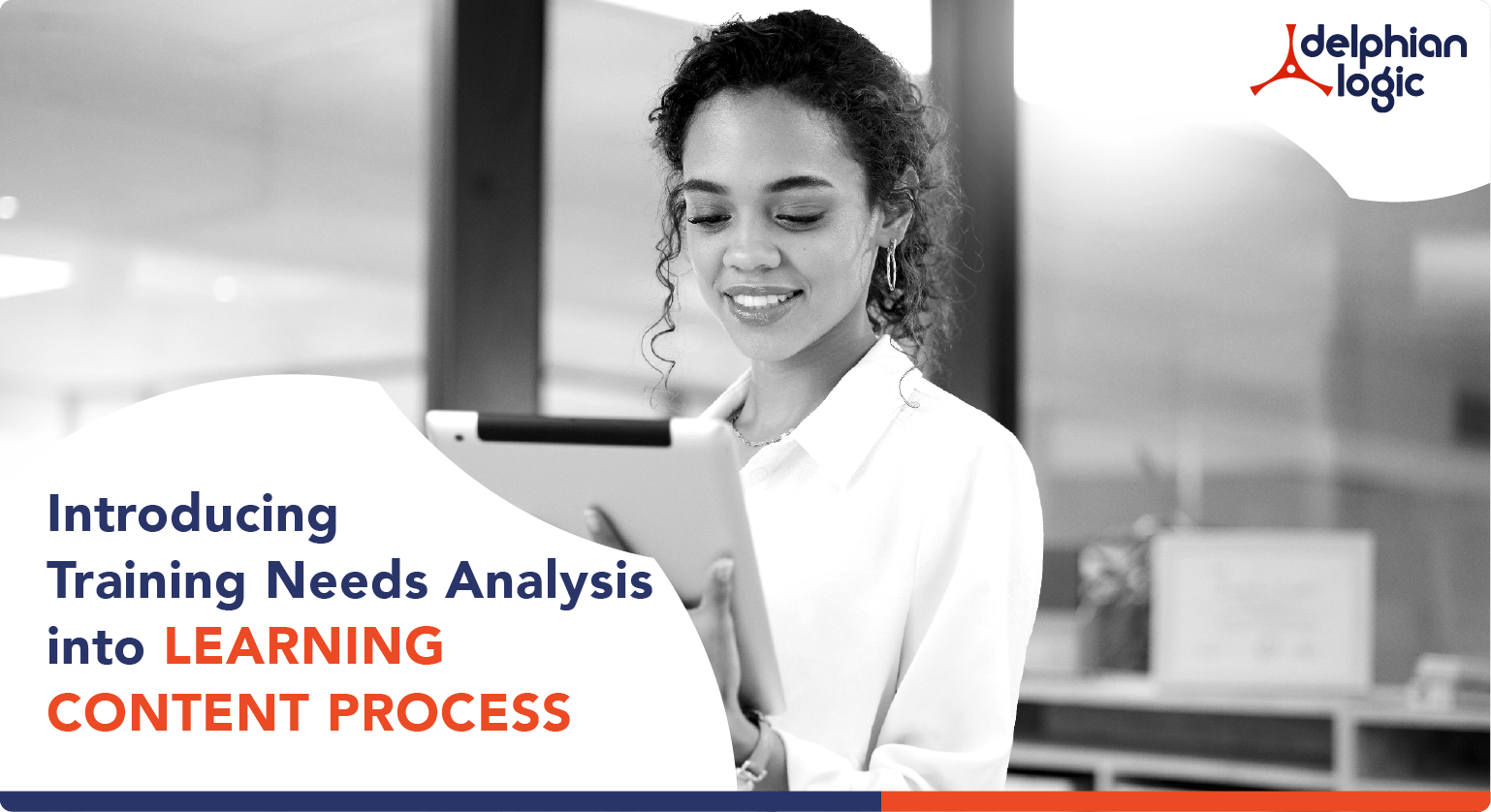 Introducing Training Needs Analysis into Learning Content Process